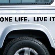 One Life. Live It.
